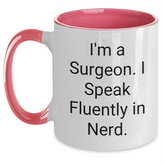 Funny Surgeon Gifts for Men - 'I'm A Surgeon. I Speak Fluently In genius.' Two Tone Coffee Mug, Gifts from Men, for Surgeon Friends, Father's Day Unique Gifts - Main